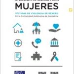 Guía para profesionales. Atencion integral a las mujeres víctimas de violencia de género.